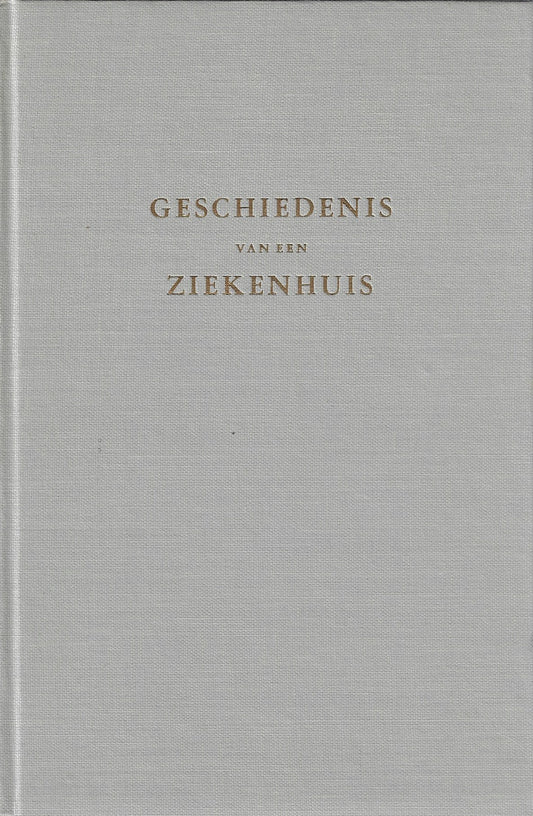 Geschiedenis van een ziekenhuis Almelo