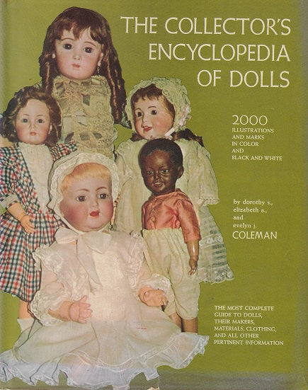 The collector's encyclopedia of dolls