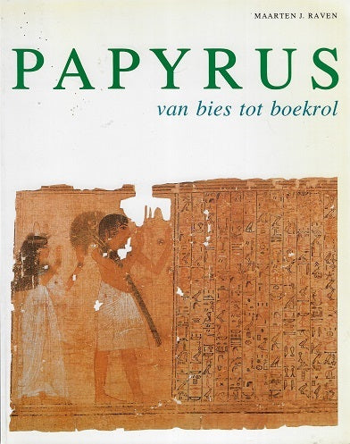 Papyrus van bies tot boekrol