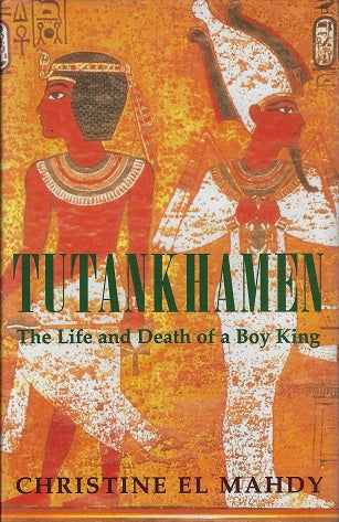 Tutankhamen / the life and death of a boy king