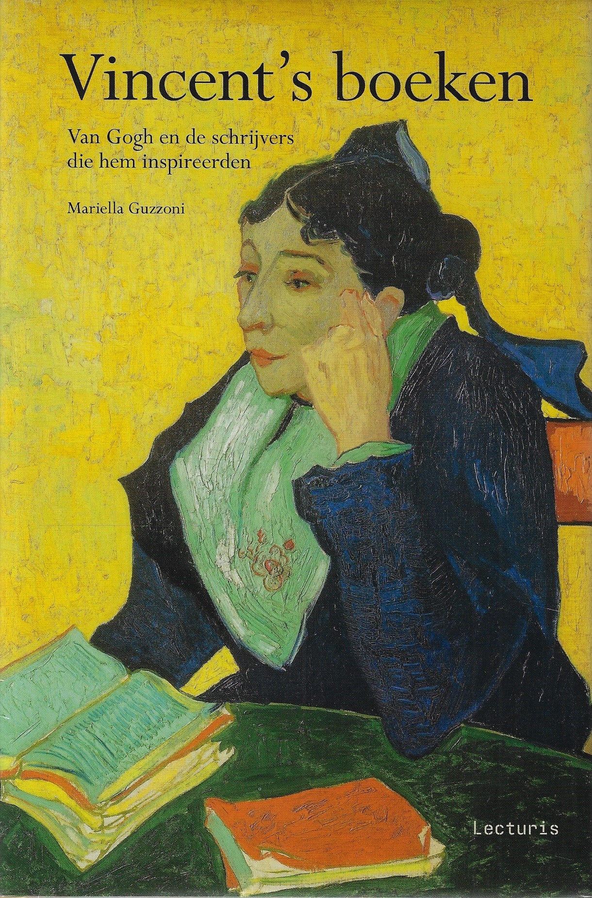 Vincent's boeken / Van Gogh en de schrijvers die hem inspireerden